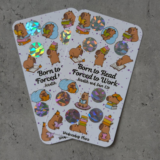 Born To Read Forced To Work - Scratch & Save