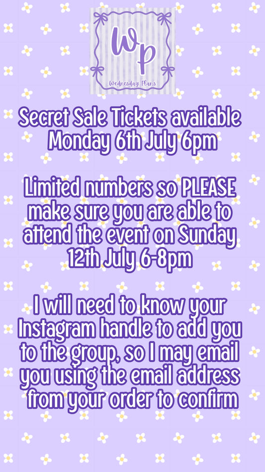 Secret Sale Ticket - 12th July