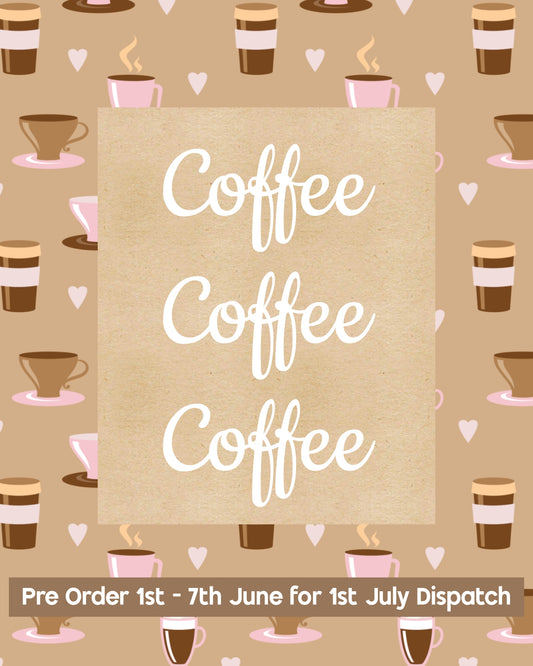 Coffee Coffee Coffee Box - PRE ORDER