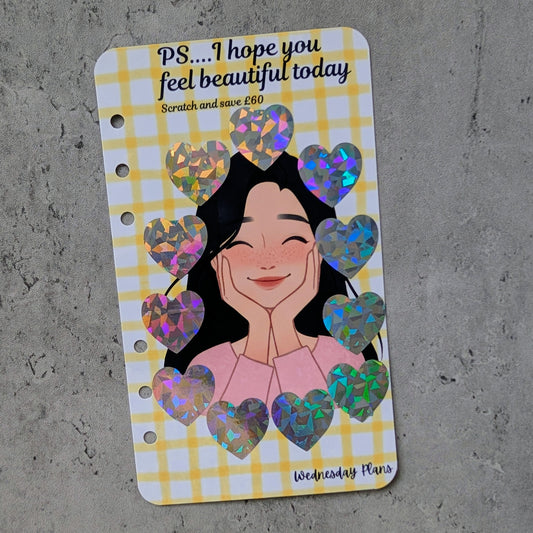 PS I Hope You Feel Beautiful Today Dashboard - Scratch & Save